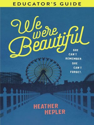 cover image of We Were Beautiful Educator's Guide